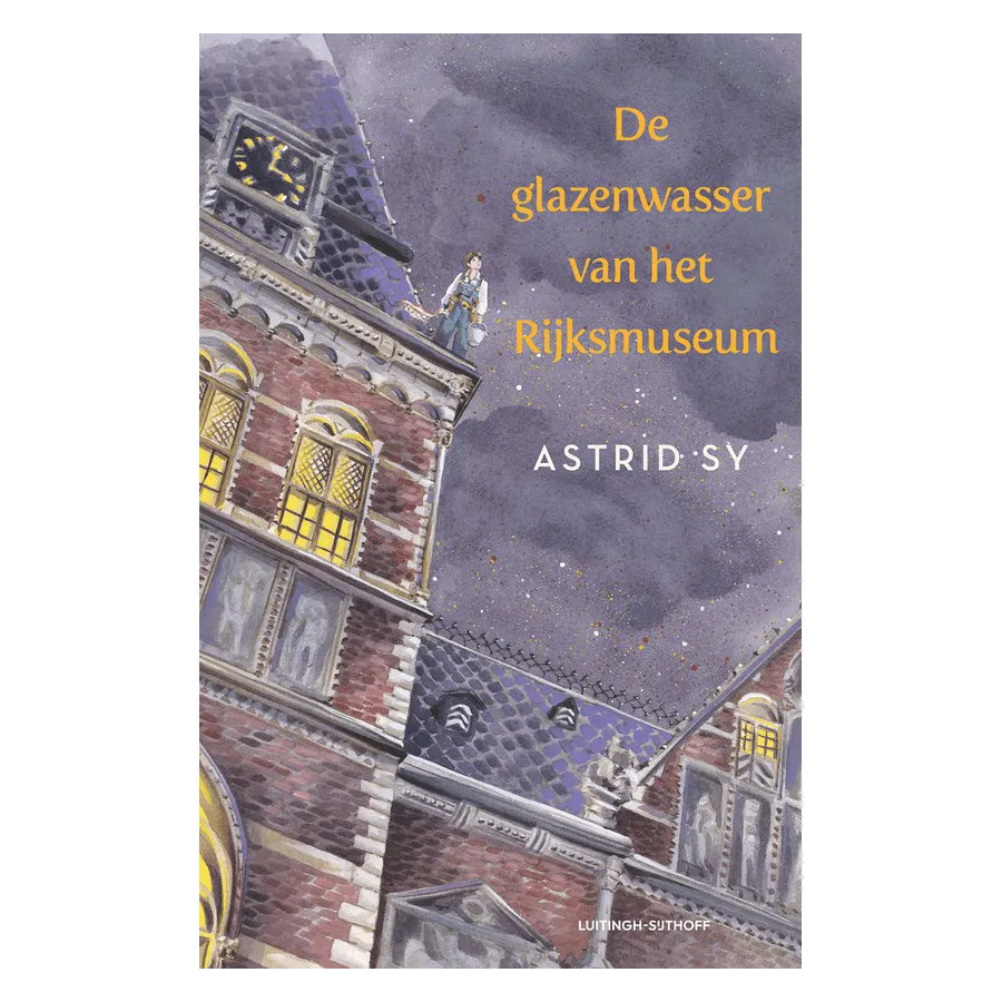 De glazenwasser van het Rijksmuseum – Astrid Sy