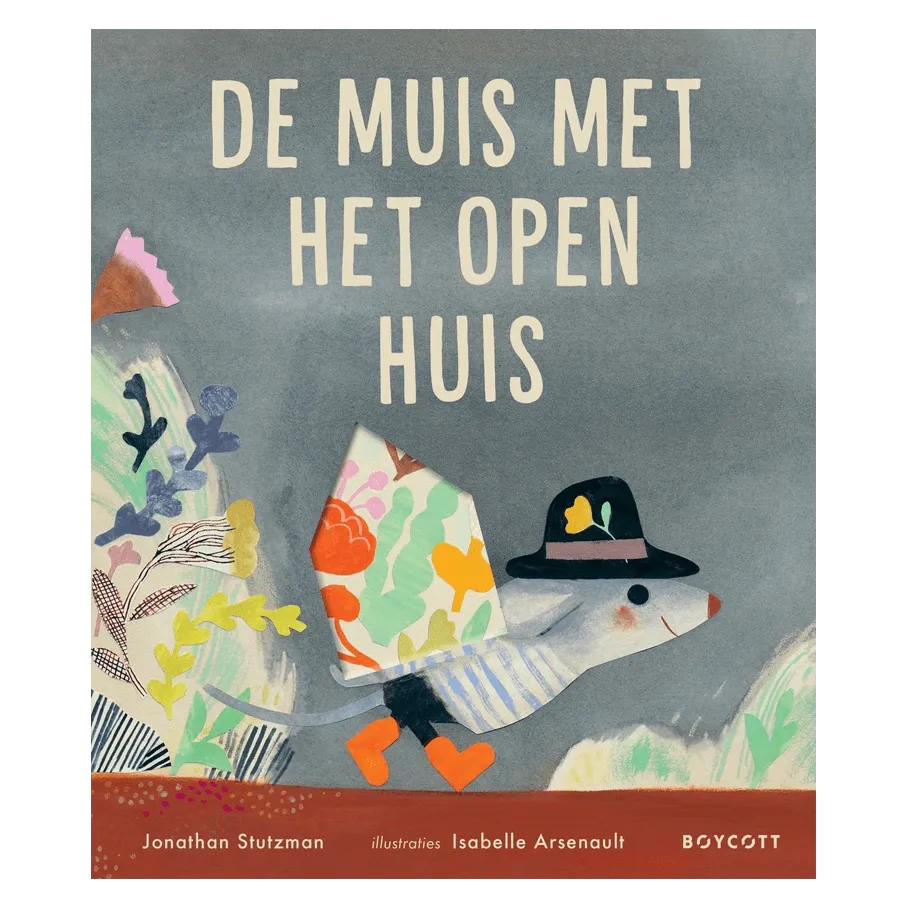 De muis met het open huis – Jonathan Stutzman, Isabelle Arsneault